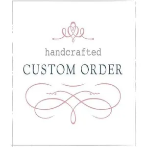 Custom order for Mallory 10(SM:Hawkins)