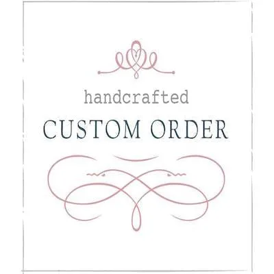 Custom order for Mallory 10(SM:Hawkins)