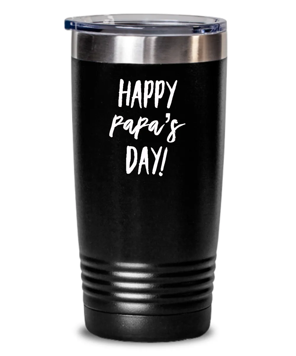 Happy Papa's Day Metal Insulated Drink Tumbler Travel Cup Funny Gift