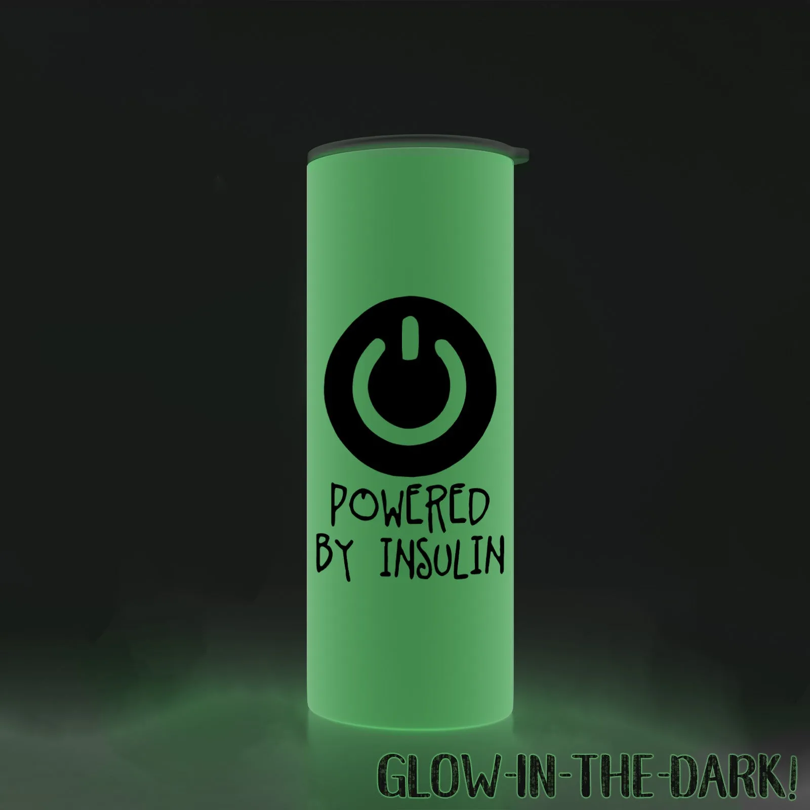 Powered By Insulin - Glow in the Dark - 20oz Tumbler