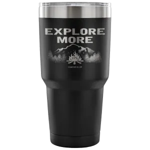"Explore More" - Stainless Steel Tumbler