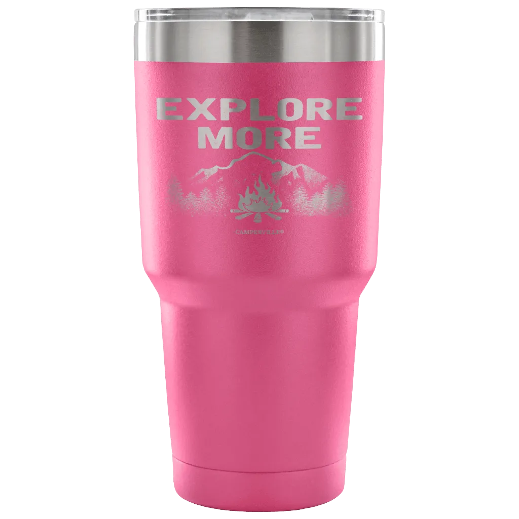 "Explore More" - Stainless Steel Tumbler