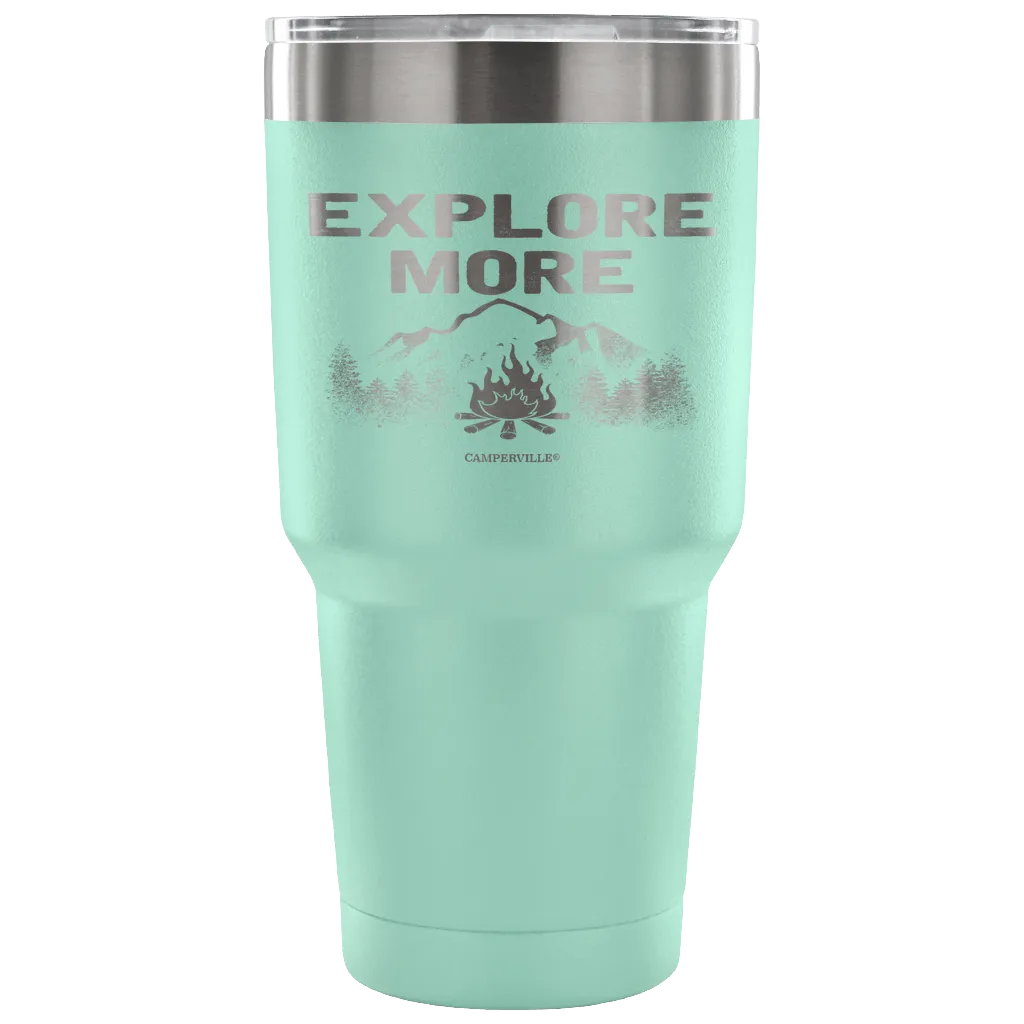 "Explore More" - Stainless Steel Tumbler