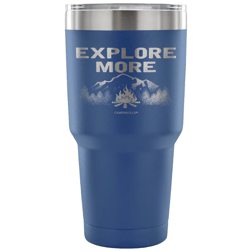 "Explore More" - Stainless Steel Tumbler