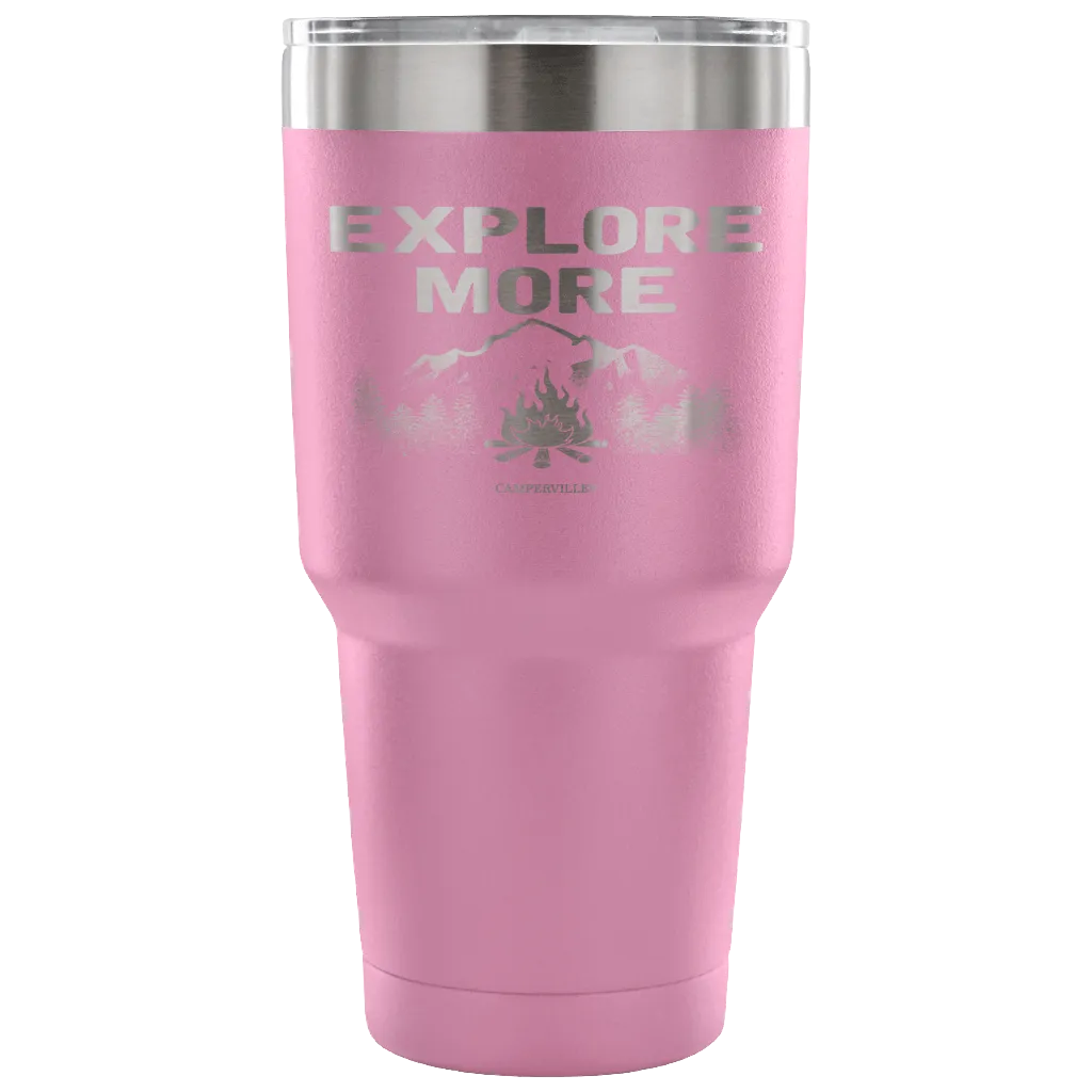 "Explore More" - Stainless Steel Tumbler
