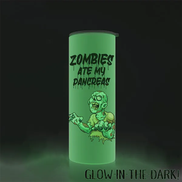 Zombies ate my Pancreas - Glow in the Dark - 20oz Tumbler